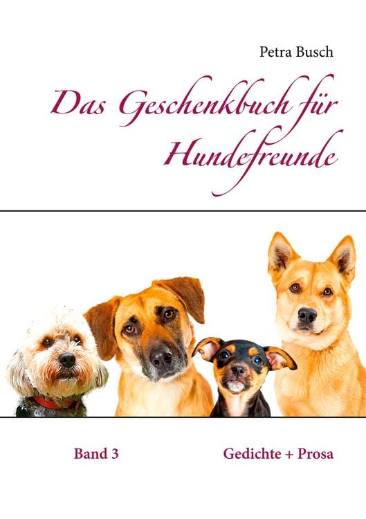 Produktbild: Das Geschenkbuch f&uuml;r Hundefreunde