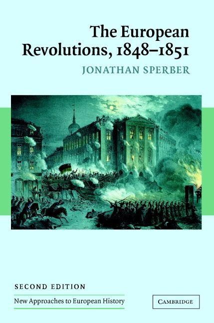 Produktbild: The European Revolutions, 1848-1851