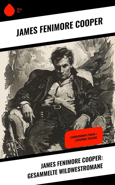 Produktbild: James Fenimore Cooper: Gesammelte Wildwestromane
