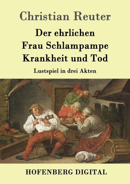 Produktbild: Der ehrlichen Frau Schlampampe Krankheit und Tod