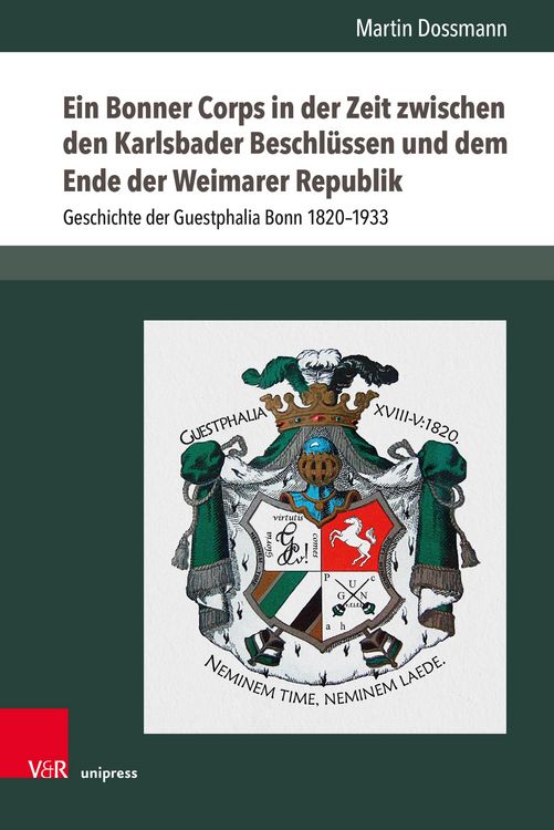 Produktbild: Ein Bonner Corps in der Zeit zwischen den Karlsbader Beschl&uuml;ssen und dem Ende der Weimarer Republik