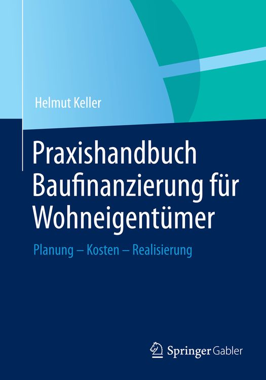 Produktbild: Praxishandbuch Baufinanzierung f&uuml;r Wohneigent&uuml;mer