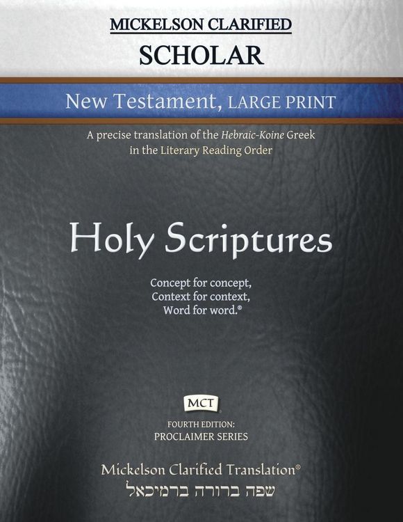 Produktbild: Mickelson Clarified Scholar New Testament Large Print, MCT