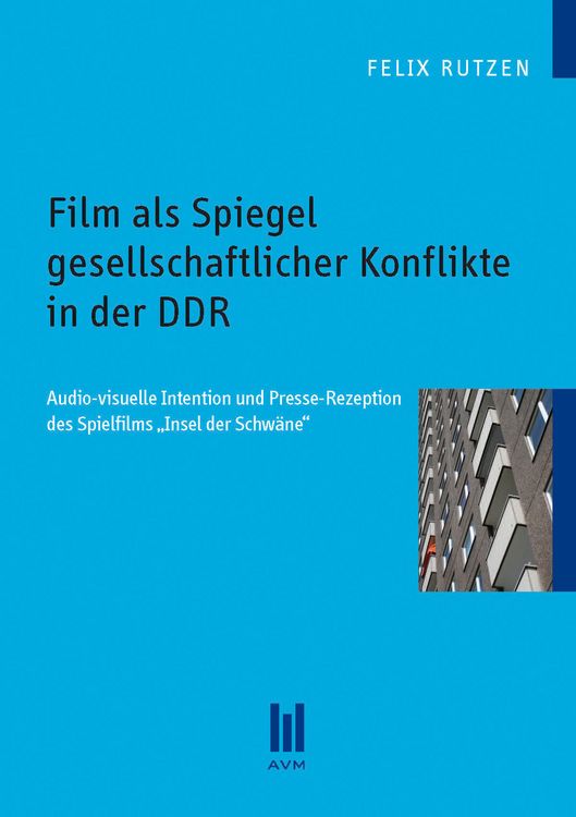 Produktbild: Film als Spiegel gesellschaftlicher Konflikte in der DDR