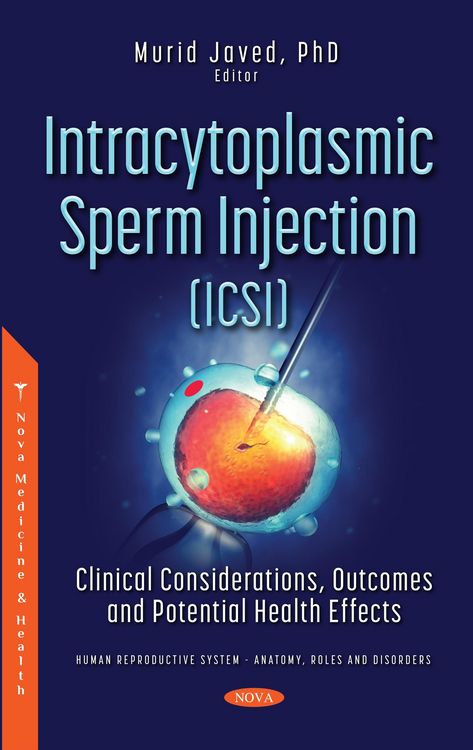 Produktbild: Intracytoplasmic Sperm Injection (ICSI) : Clinical Considerations, Outcomes and Potential Health Effects