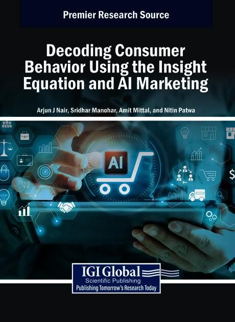 Produktbild: Decoding Consumer Behavior Using the Insight Equation and AI Marketing