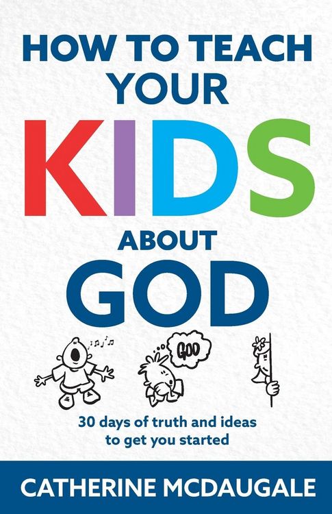 Produktbild: How to Teach Your Kids about God