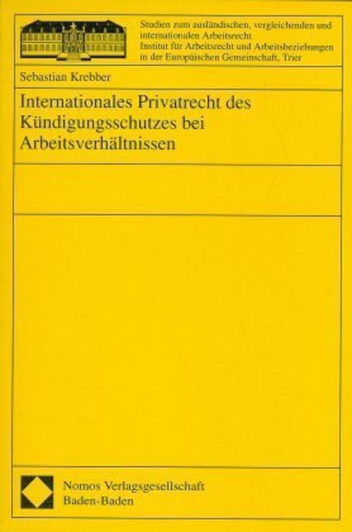 Produktbild: Internationales Privatrecht des K&uuml;ndigungsschutzes bei Arbeitsverh&auml;ltnissen