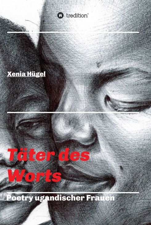 Produktbild: T&auml;ter des Worts - Poetry ugandischer Frauen