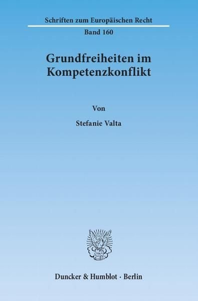 Produktbild: Grundfreiheiten im Kompetenzkonflikt.