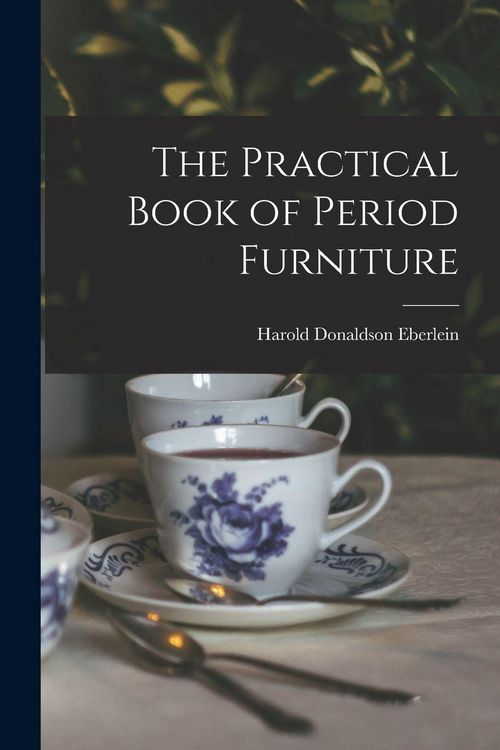 Produktbild: The Practical Book of Period Furniture
