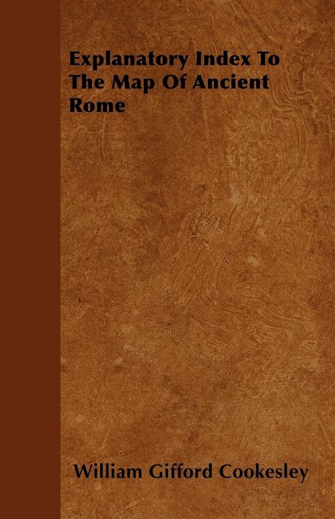 Produktbild: Explanatory Index To The Map Of Ancient Rome