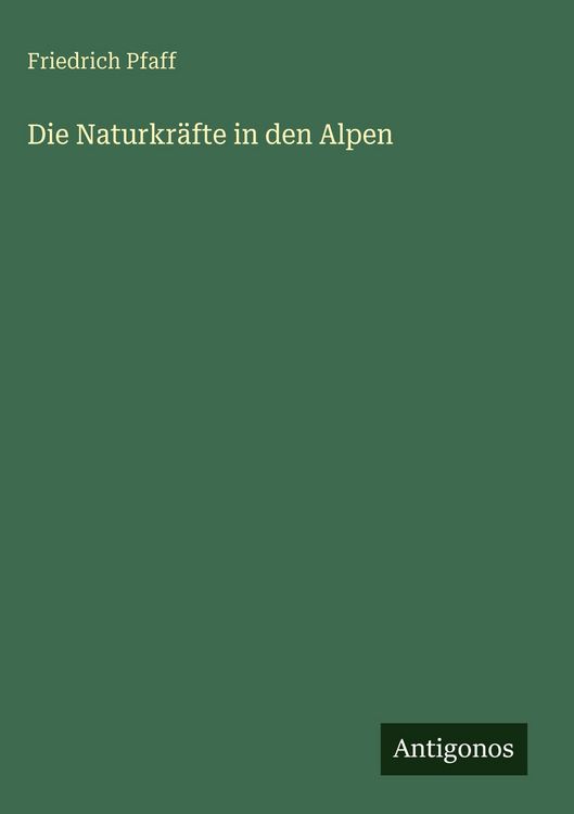 Produktbild: Die Naturkr&auml;fte in den Alpen