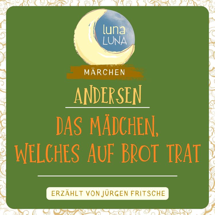 Produktbild: Das M&auml;dchen, welches auf das Brot trat