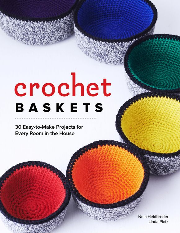 Produktbild: Crochet Baskets: 36 Fun, Funky, & Colorful Projects for Every Room in the House