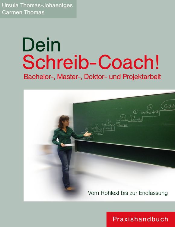 Produktbild: Dein Schreib-Coach! Bachelor-, Master-, Doktor- und Projektarbeit