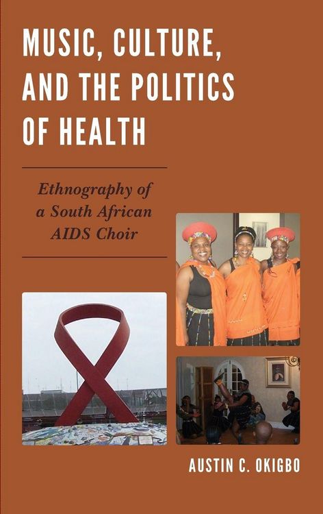 Produktbild: Music, Culture, and the Politics of Health