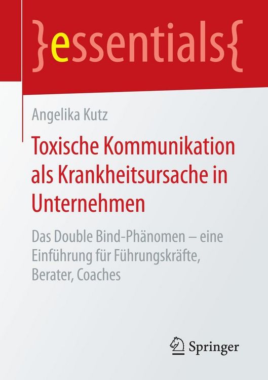 Produktbild: Toxische Kommunikation als Krankheitsursache in Unternehmen