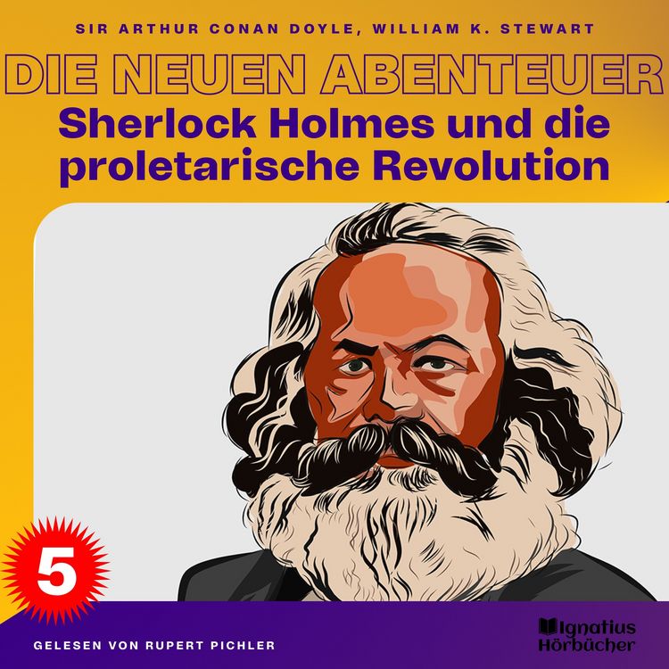 Produktbild: Sherlock Holmes und die proletarische Revolution (Die neuen Abenteuer, Folge 5)