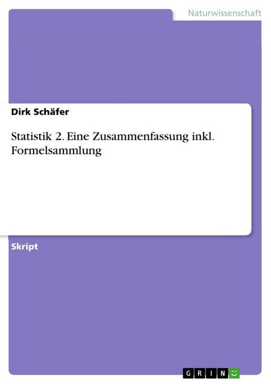Produktbild: Statistik 2. Eine Zusammenfassung inkl. Formelsammlung