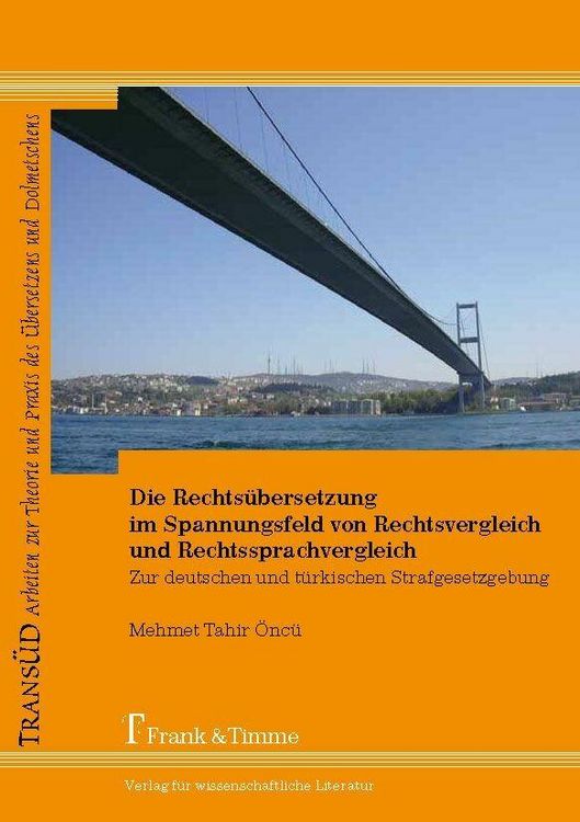 Produktbild: Die Rechts&uuml;bersetzung im Spannungsfeld von Rechtsvergleich und Rechtssprachvergleich