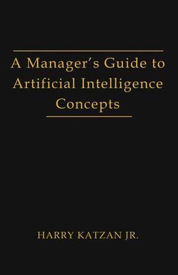 Produktbild: A Manager's Guide to Artificial intelligence Concept