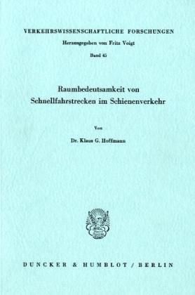 Produktbild: Raumbedeutsamkeit von Schnellfahrstrecken im Schienenverkehr.