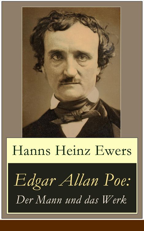 Produktbild: Edgar Allan Poe: Der Mann und das Werk