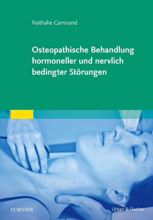 Produktbild: Osteopathische Behandlung hormoneller und nervlich bedingter St&ouml;rungen