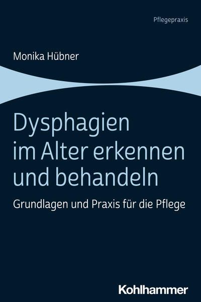Produktbild: Dysphagien im Alter erkennen und behandeln