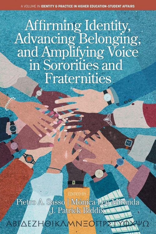 Produktbild: Affirming Identity, Advancing Belonging, and Amplifying Voice in Sororities and Fraternities