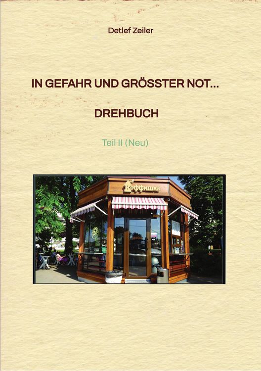 Produktbild: In Gefahr und gr&ouml;&szlig;ter Not... Drehbuch