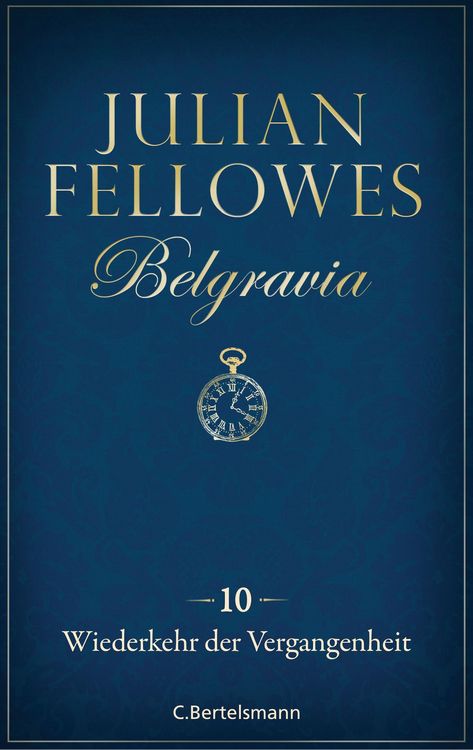 Produktbild: Belgravia (10) - Wiederkehr der Vergangenheit