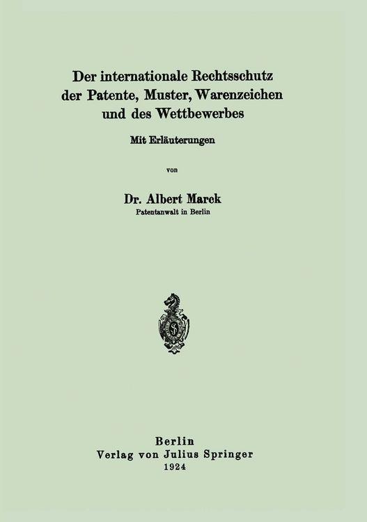 Produktbild: Der internationale Rechtsschutz der Patente, Muster, Warenzeichen und des Wettbewerbes