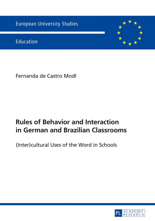 Produktbild: Rules of Behavior and Interaction in German and Brazilian Classrooms