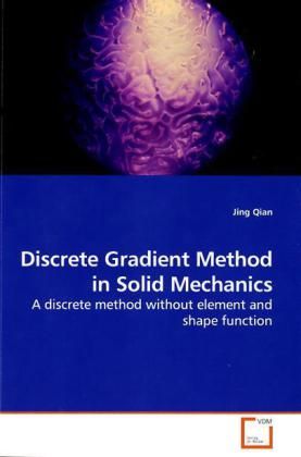Produktbild: Qian, J: Discrete Gradient Method in Solid Mechanics
