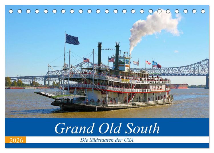 Produktbild: Grand Old South - Die S&uuml;dstaaten der USA (Tischkalender 2026 DIN A5 quer), CALVENDO Monatskalender