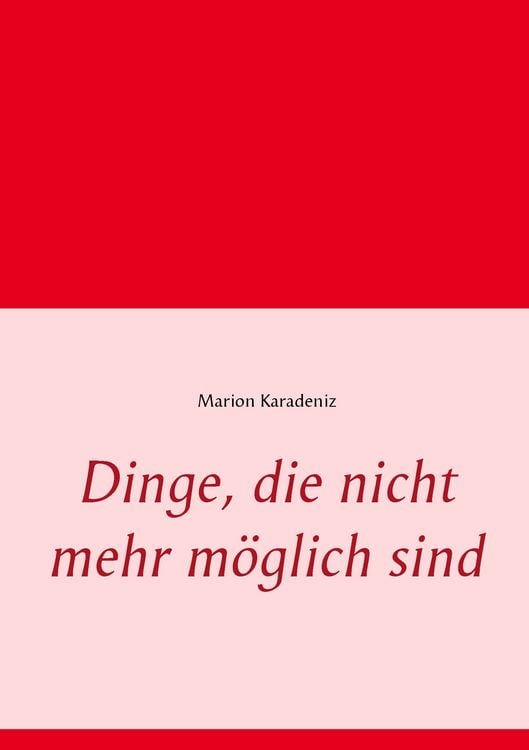 Produktbild: Dinge, die nicht mehr m&ouml;glich sind