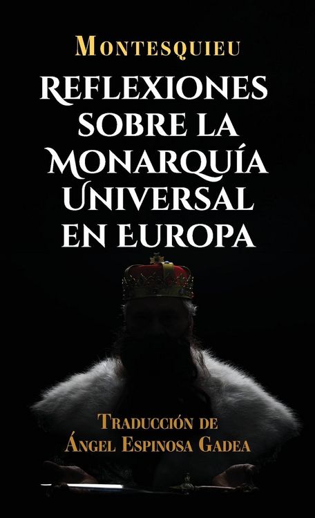 Produktbild: Reflexiones sobre la monarqu&iacute;a universal en Europa