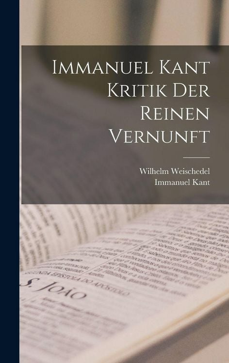 Produktbild: Immanuel Kant Kritik der reinen Vernunft