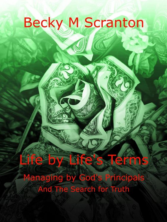 Produktbild: Life by Life's Terms: Managing by God's Principals and The Search for Truth
