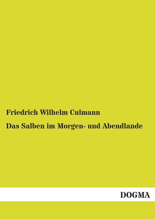 Produktbild: Das Salben im Morgen- und Abendlande