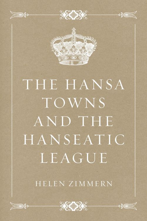 Produktbild: The Hansa Towns and the Hanseatic League