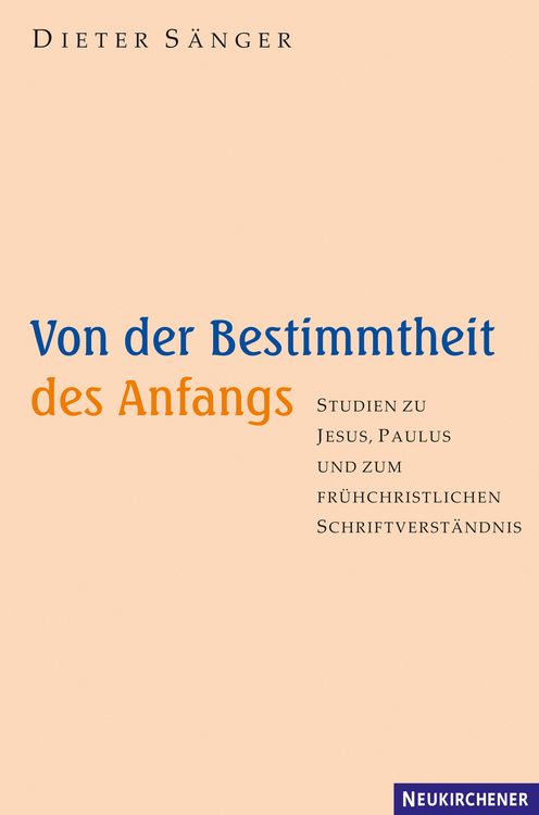 Produktbild: Von der Bestimmtheit des Anfangs