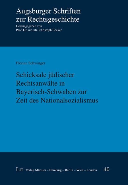 Produktbild: Schwinger, F: Schicksale j&uuml;discher Rechtsanw&auml;lte