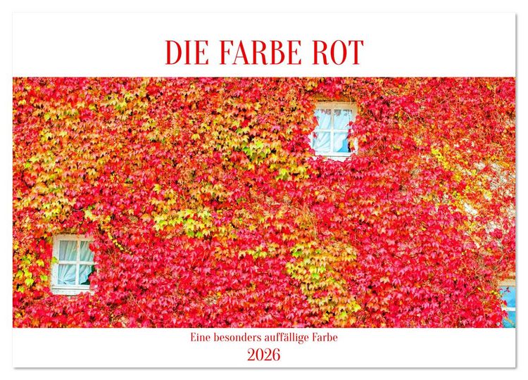 Produktbild: DIE FARBE ROT (Wandkalender 2026 DIN A4 quer), CALVENDO Monatskalender