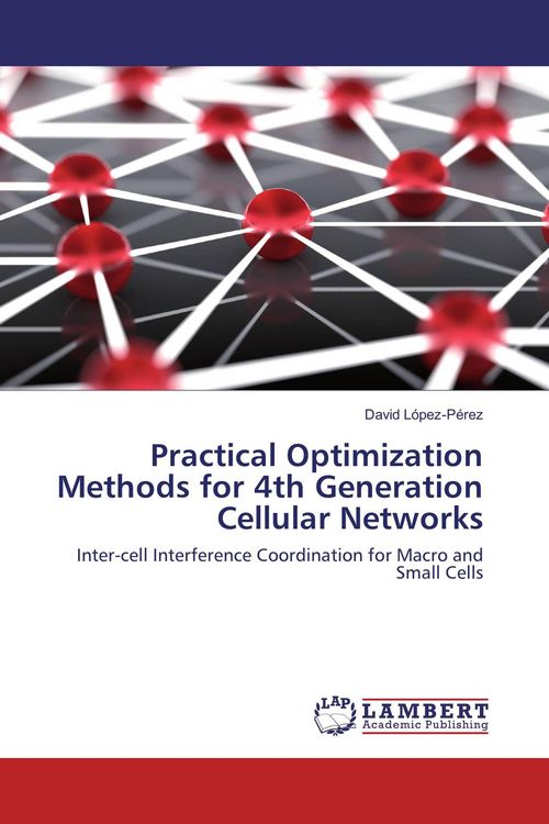 Produktbild: Practical Optimization Methods for 4th Generation Cellular Networks