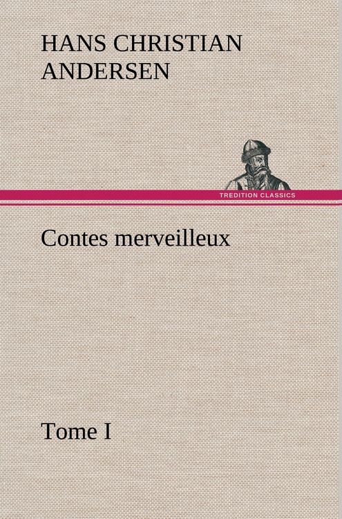 Produktbild: Contes merveilleux, Tome I