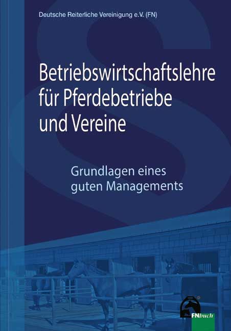 Produktbild: Betriebswirtschaftslehre f&uuml;r Pferdebetriebe und Vereine
