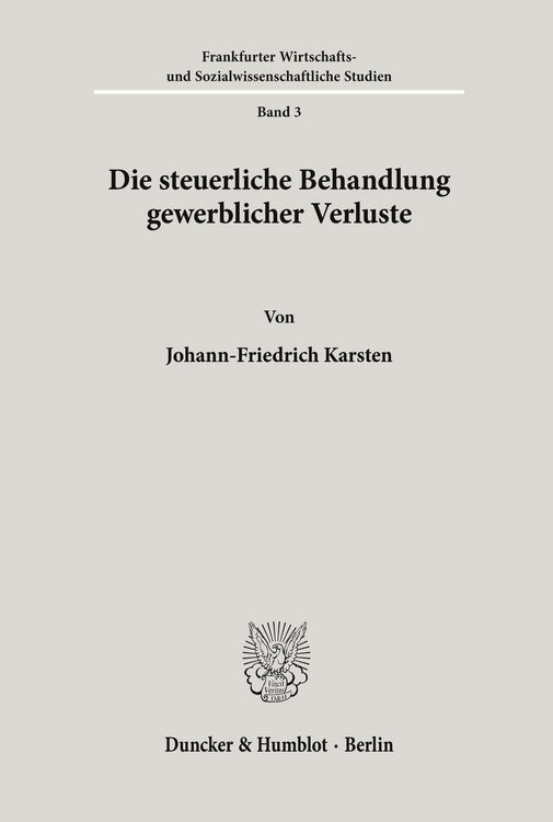 Produktbild: Die steuerliche Behandlung gewerblicher Verluste.